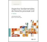 Aspectos Fundamentales De Derecho Procesal Civil (6ª Ed.)