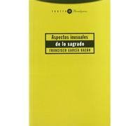 Aspectos Inusuales De Lo Sagrado: 26 (Paradigmas)