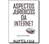 Aspectos Juridicos Da Internet (Em Portuguese do Brasil)
