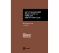 Aspectos Jurídicos De La Actividad Hotelera Y De Restauración