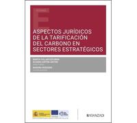 Aspectos Jurídicos de la tarificación del carbono en sectores estratégicos (Estudios Aranzadi)