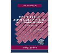ASPECTOS JURIDICOS DEL DESPILFARRO EN LA GESTION DE LOS FOND | Carlos Cubillo Rodríguez