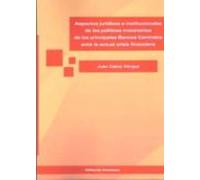 Aspectos Jurídicos E Institucionales De Las Politicas Monetarias De Lo