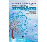Aspectos Metodológicos En La Investigación Odontológica (ebook)