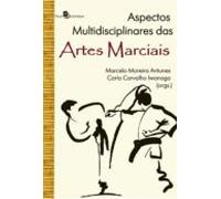 Aspectos Multidisciplinares Das Artes Marciais (ebook)