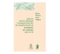aspectos politico-criminales y dogmaticos del tipo de comision do loso