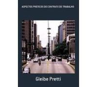 Aspectos Práticos Do Contrato De Trabalho (ebook)