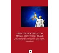Aspectos Processuais Do Acesso À Justiça No Brasil (ebook)
