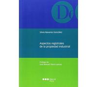 Aspectos registrales de la propiedad industrial (Monografías jurídicas)