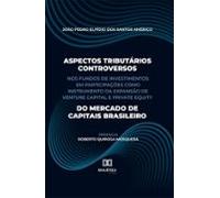 Aspectos Tributários Controversos Nos Fundos De Investimentos Em Parti