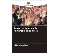 Aspects cliniques de l'arthrose de la main