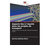 Aspects liés à l'équité dans les projets de transport: Étude de cas sur la modification des tarifs de transport à Haïfa