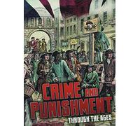 Aspects of British History Beyond 1066: Crime and Punishment Through the Ages