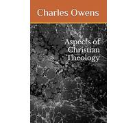 Aspects of Christian Theology (First Word Institute)