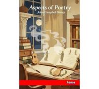 Aspects of Poetry: being Lectures delivered at Oxford