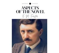 Aspects of the Novel (Annotated)