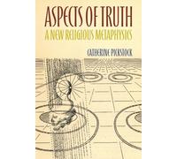 Aspectos de la verdad – Una nueva metafísica religiosa – Cambridge University Press