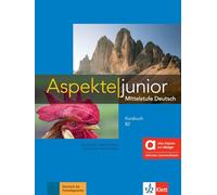 Aspekte junior b2, edición híbrida allango: Mittelstufe Deutsch. Kursbuch mit Audios inklusive Lizenzschlüssel allango (24 Monate): Vol. 2