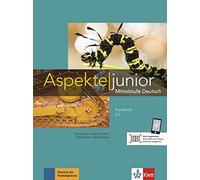 Aspekte junior c1, libro del alumno + video + audio online: Kursbuch C1 mit Audios (SIN COLECCION)