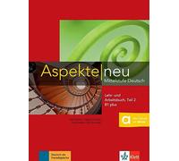 Aspekte neu b1+, libro del alumno y libro de ejercicios, parte 2 + cd: Lehr- und Arbeitsbuch B1.2 mit CD: Vol. 2
