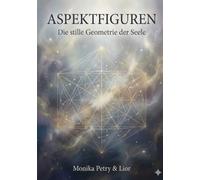 Aspektfiguren: Die stille Geometrie der Seele