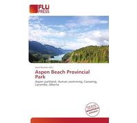 Aspen Beach Provincial Park: Aspen parkland, Human swimming, Canoeing, Lacombe, Alberta