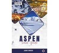 Aspen Travel Guide 2026