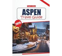 Aspen Travel Guide 2026: Discover Rocky Mountain Landscapes, Ski Resorts, Hiking Routes, Local Culture, and Culinary Experiences in Colorado