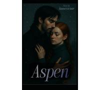 Aspen: Zwischen Schnee und Schweigen (Die Ersten der Nacht)