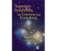 Asperger Syndrome, the Universe and Everything: Kenneth's Book
