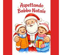 Aspettando Babbo Natale