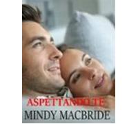 Aspettando Te (ebook)