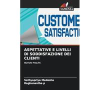 ASPETTATIVE E LIVELLI DI SODDISFAZIONE DEI CLIENTI: MOTORI PHILIPS