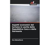 Aspetti economici del turismo in uscita dalla Repubblica Ceca e dalla Germania