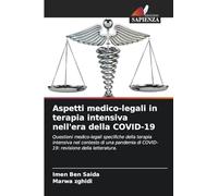 Aspetti medico-legali in terapia intensiva nell'era della COVID-19: Questioni medico-legali specifiche della terapia intensiva nel contesto di una pandemia di COVID-19: revisione della letteratura.