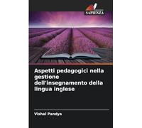 Aspetti pedagogici nella gestione dell'insegnamento della lingua inglese