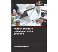 Aspetti sociali e psicologici della gestione