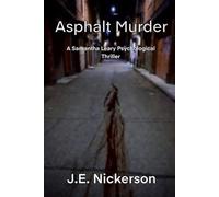 Asphalt Murder A Samantha Leary Psychological Thriller: Samantha Leary Psychological Thrillers