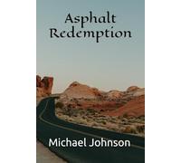 Asphalt Redemption: 3 (Pennies in The Sky)