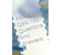 ASPICE Q&A: 100 Questions and Answers