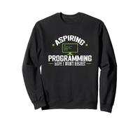 Aspirante a programación Espero Que no me arrepentiré Sudadera