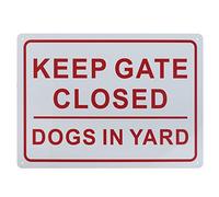 aspire Señal con Texto en inglés Keep Gate Closed Dogs in Yard, para Uso en Interiores y Exteriores, Keep Gate Closed/1pcs, 10" W x 14" L