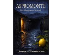 Aspromonte: Das Schweigen von Serravalle