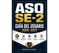 ASQ SE-2 GUÍA DEL USUARIO 2026-2027: Administración, Puntuación e Interpretación para la Detección Socioemocional en la Primera Infancia