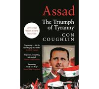 Assad: The Triumph of Tyranny
