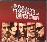 Assalto Ao Banco Central / O.S.T.