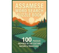 ASSAMESE WORD SEARCH PUZZLE BOOK: 100 Puzzles Inspired by the Culture, Nature & Traditions (Rohim's Indian Desi Puzzlers)