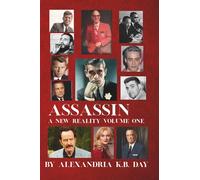 Assassin: Havier Morah and Earl the Third Attempt to Take Over North America for Fidel Castro and the Radical Marxists of Cuba (A New Reality)