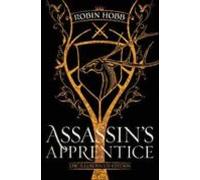Assassin S Apprentice (the Illustrated Edition): The Farseer Trilogy B