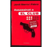 "Assassinat a ""El Club"" " (Clàssica)